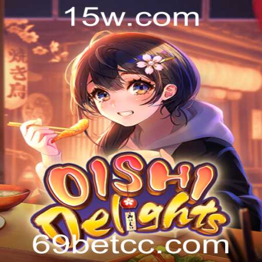 Descubra o Mundo Encantador de OishiDelights e sua Conexão com 69bet